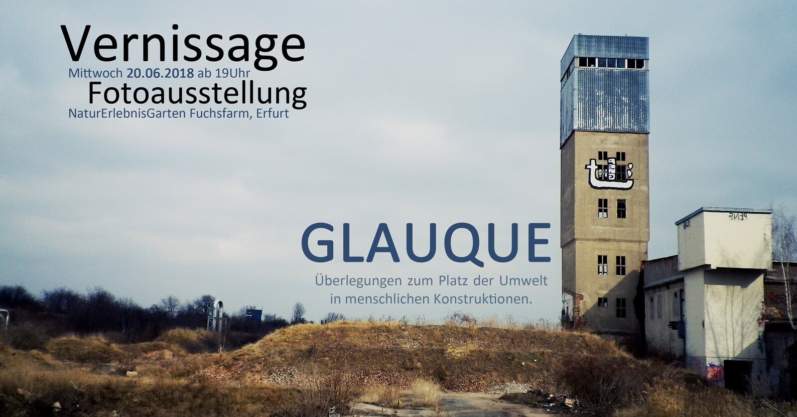 GLAUQUE – Überlegungen zum Platz der Umwelt in menschlichen Konstruktionen., Bild: Eva Lafay & Julian Weigandt